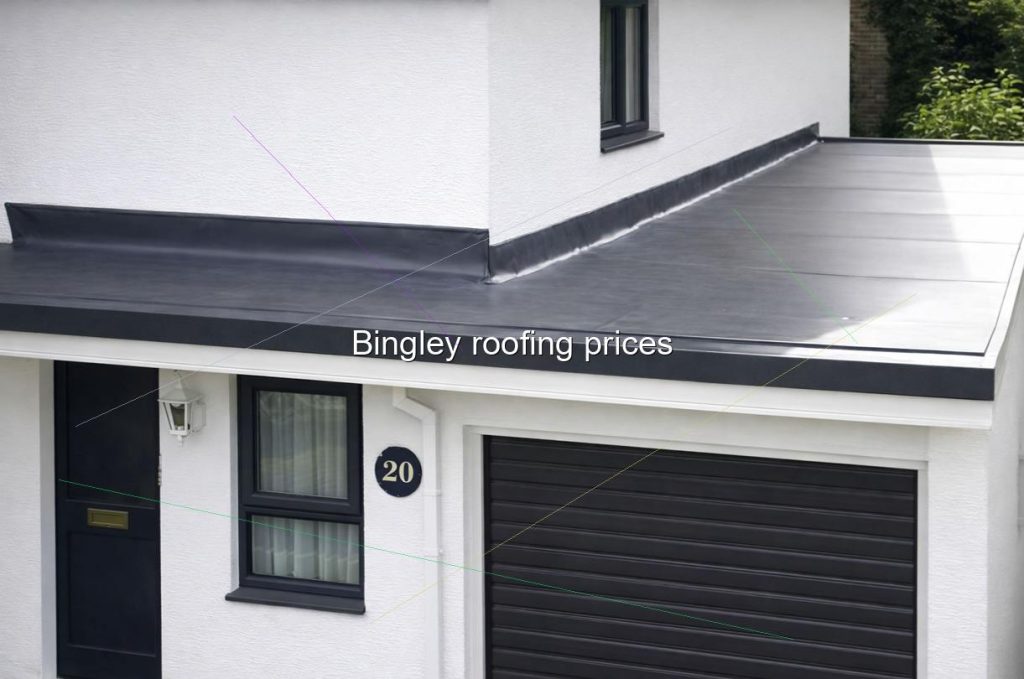 Bingley roofing prices