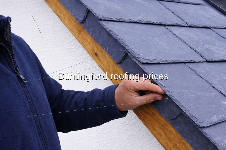 Buntingford roofing prices