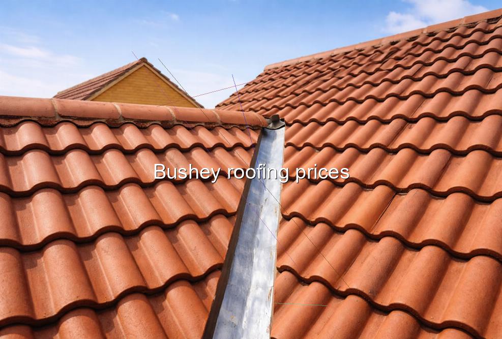 Bushey roofing prices