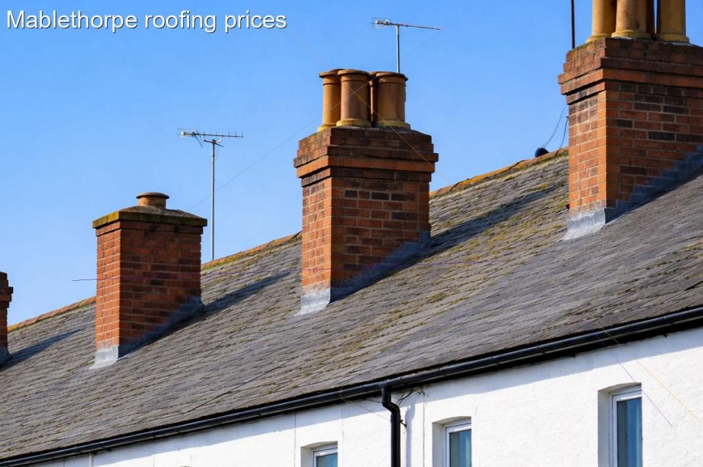 Mablethorpe roofing prices