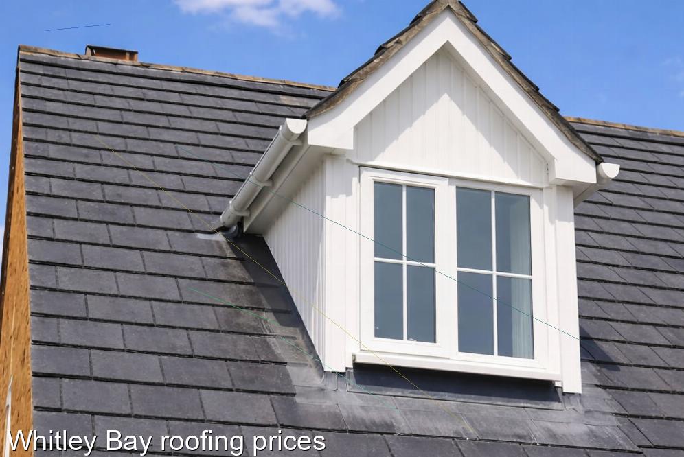Whitley Bay roofing prices