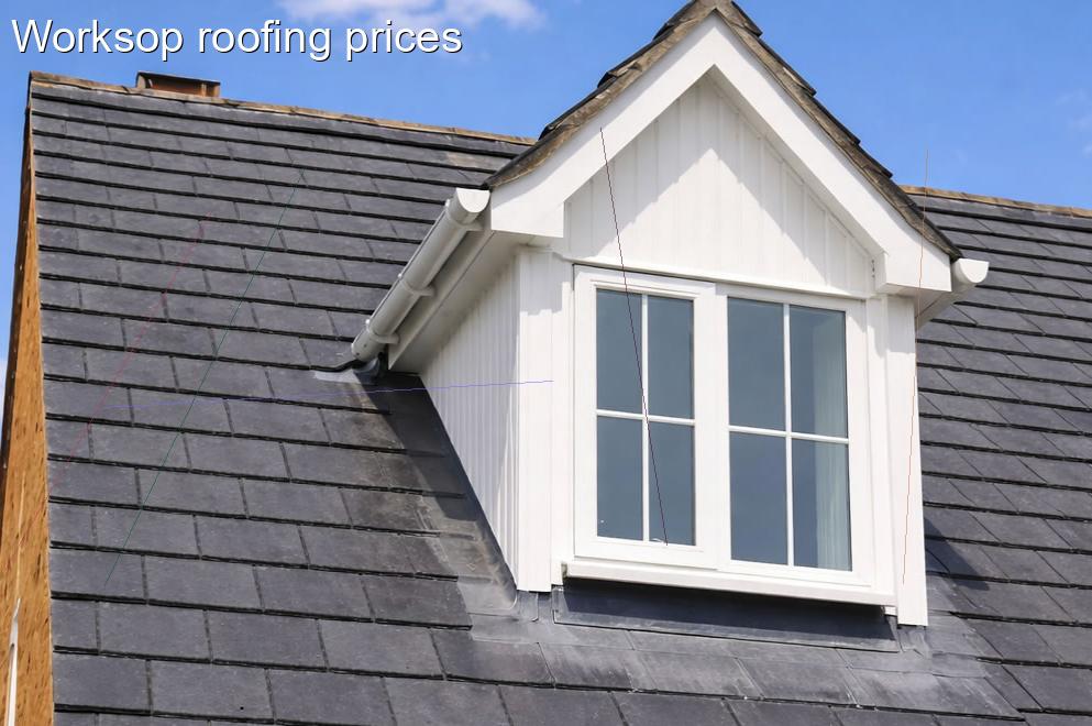 Worksop roofing prices