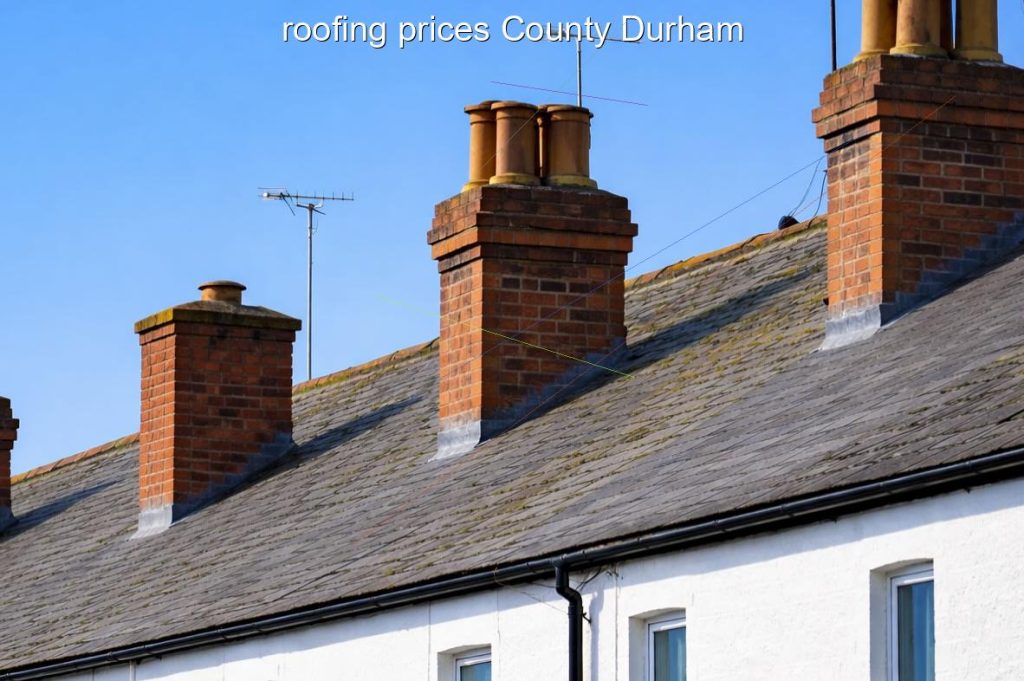 roofing prices County Durham